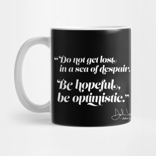 Be Hopeful Mug